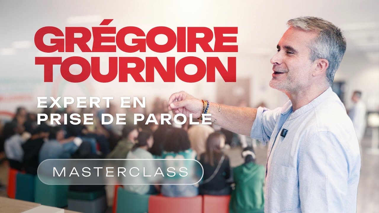 Masterclass – Prise de parole x Grégoire TOURNON